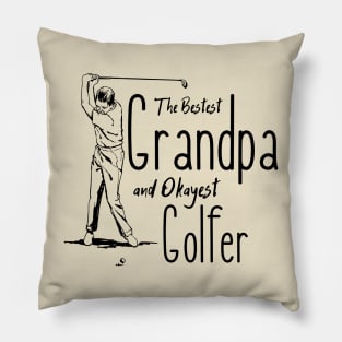 Grandpas who Golf Pillow