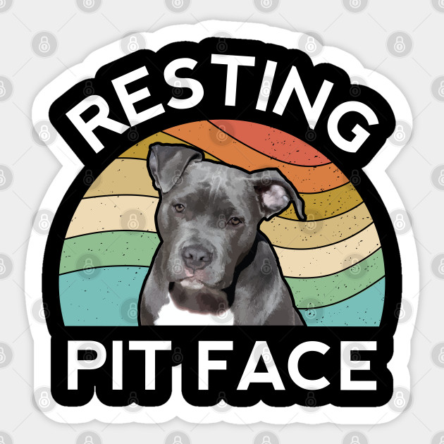 Funny Pit Bull Gift Resting Face Retro Pitbull Dog Vintage - Dad - Sticker