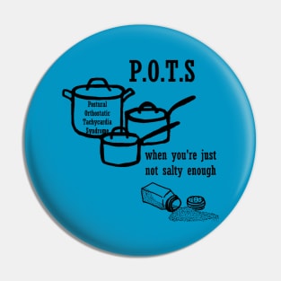 POTS: When You're Just Not Salty Enough Pin