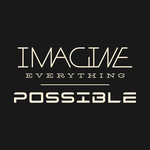 Imagine Everything Possible Quote Motivational Inspirational by Cubebox