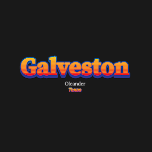 Galveston T-Shirt