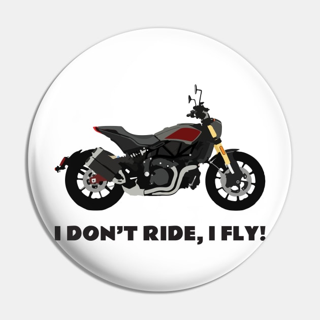 I don't ride, I fly! Indian FTR 1200 S Pin by WiredDesigns