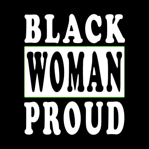 Black Woman Proud Black Lives Matter by YassShop