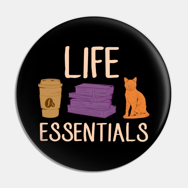 Cute Life Essentials Are Coffee, Books, and Cats Pin by theperfectpresents