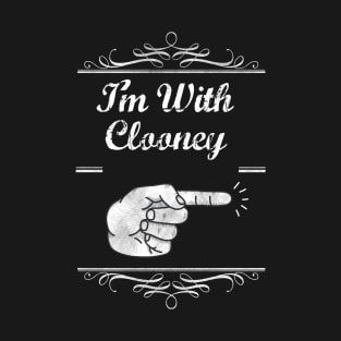 I'm With Clooney T-Shirt