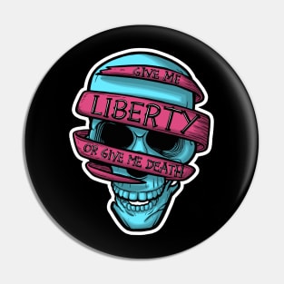 Give Me Liberty! Pin