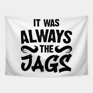 It Was Always The Jags v2 Tapestry