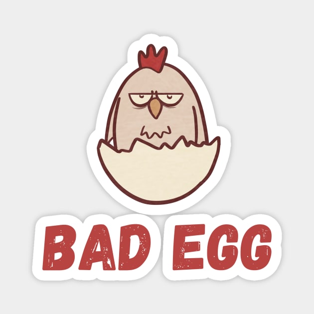 A Real Bad Egg Magnet by ThumboArtBumbo