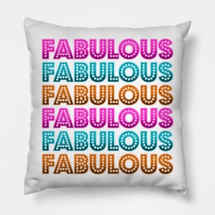 FABULOUS Pillow
