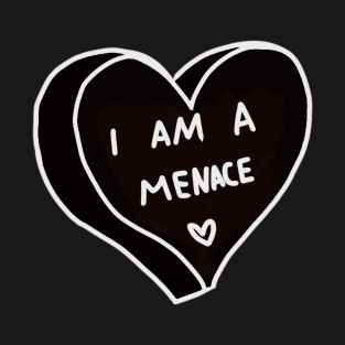 Menace T-Shirt