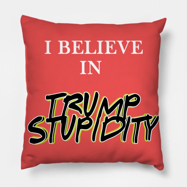 trump is stupid Pillow by Yaman