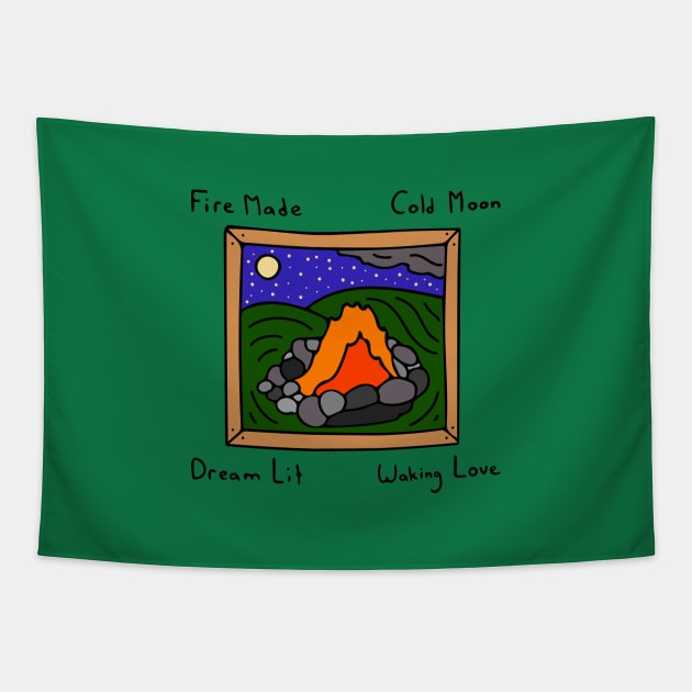 Fire Made, Cold Moon, Dream Lit, Waking Love Tapestry by Davey's Designs