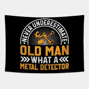 Never Underestimate An Old Man Metal Detecting Tapestry