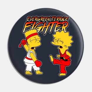 Evergreen Terrace Fighter Pin