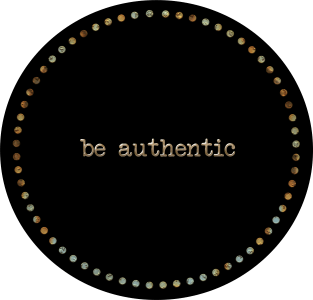 Be Authentic Magnet