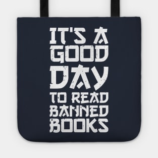 It's A Good Day To Read Banned Books Tote