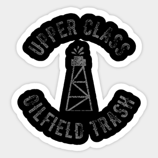 Oilfield Trash Stickers Teepublic