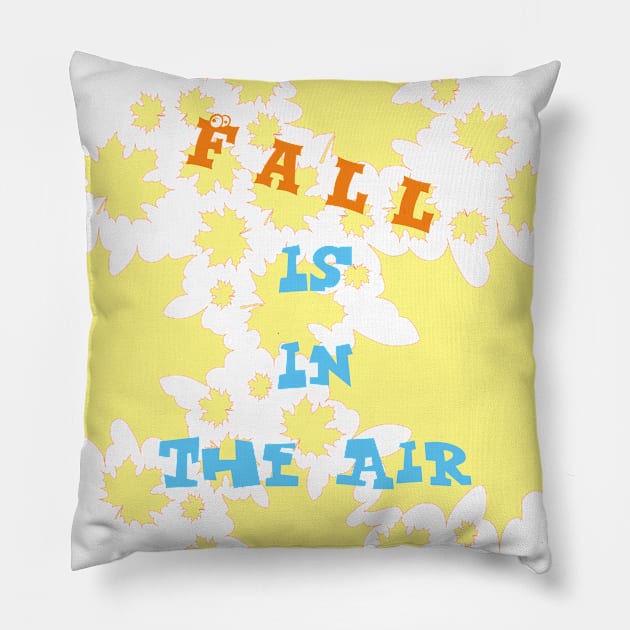 Fall Is In The Air Pillow by BlackRose Store