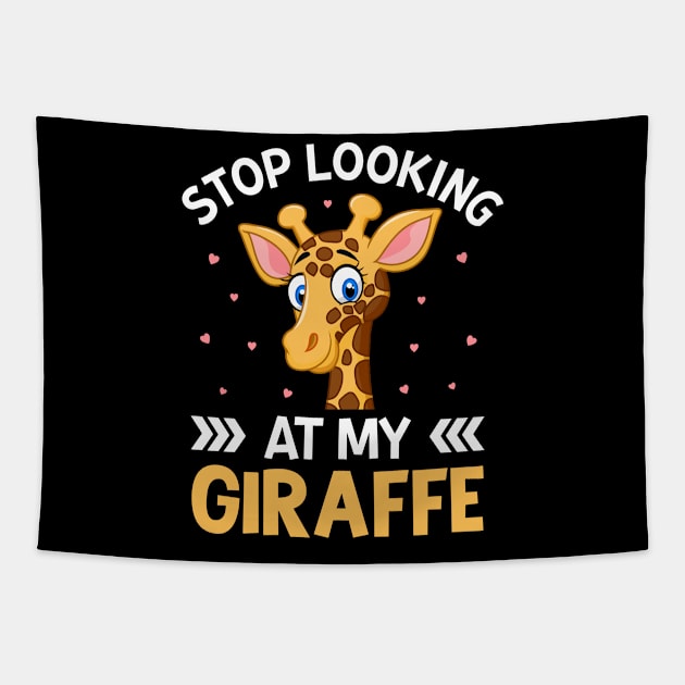 Stop Looking at My Giraffe Funny Giraffe Lover Saying Tapestry by Pizzan