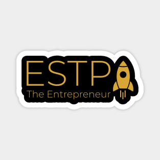 ESTP The Entrepreneur MBTI types 15E Myers Briggs personality gift with icon Magnet