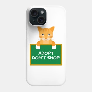 Advice Cat - Adopt Don't Shop Phone Case