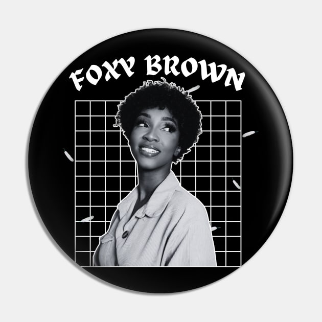 Foxy brown --- 90s aesthetic Pin by TempeGorengs