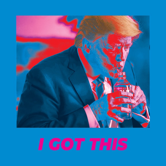 Trump - I got this by Epicly