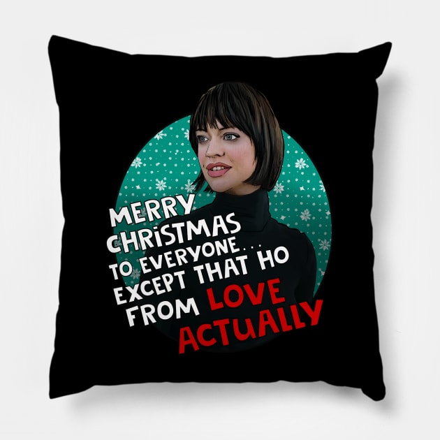 Love Christmas Actually ...home wrecker Happy Xmas Pillow by Camp David