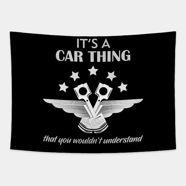 It's a car thing that you would'nt understand Tapestry by Vroomium