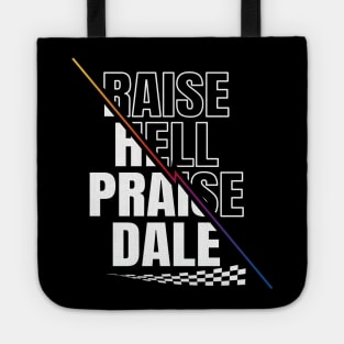 Raise Hell Praise Dale Tote