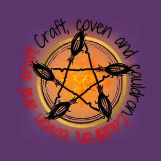 Craft, Coven and Cauldron-witch T-Shirt