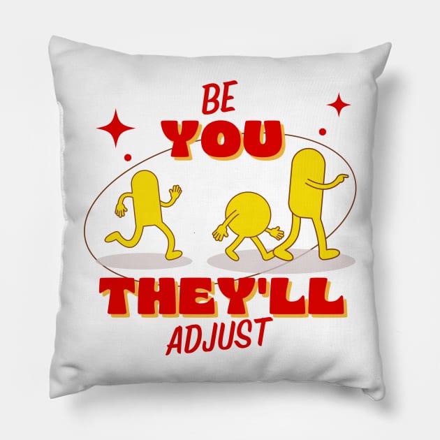 be you, motivation, quotes, Pillow by twitaadesign