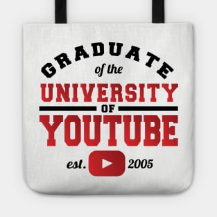 Graduate of the University of YouTube Tote