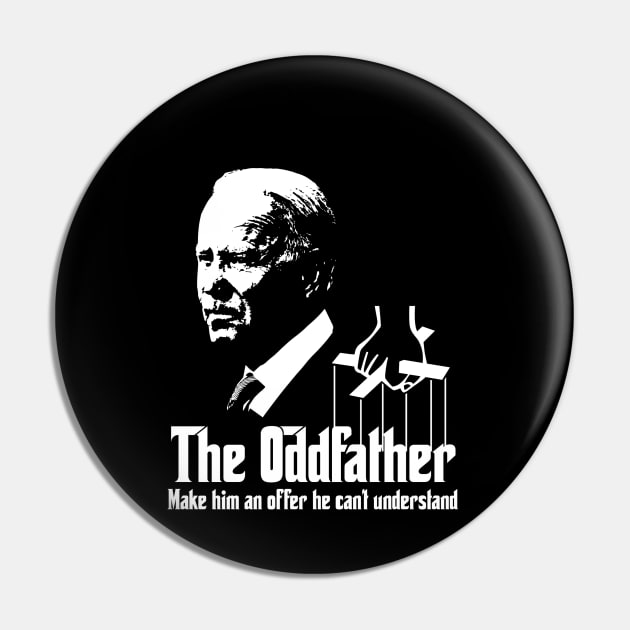 The Oddfather Pin by JimPrichard