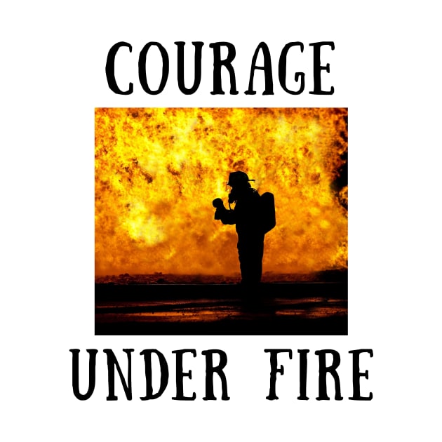 courage under fire by IOANNISSKEVAS