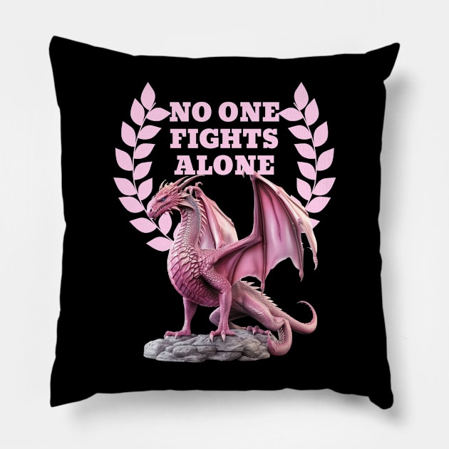 No One Fights Alone - You Have Backup! Pillow by Mystik Media LLC