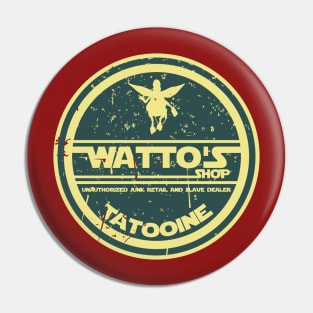 WATTO'S SHOP Pin