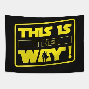 This Is The Way Alternate Tapestry