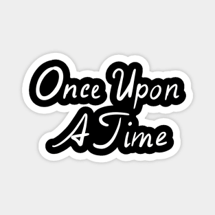 Once Upon A Time Magnet