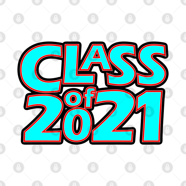 Grad Class of 2021 by gkillerb