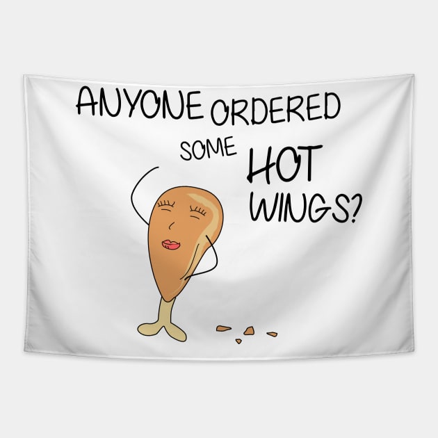 Funny Hot Wings - Funny Cool Shirt Tapestry by olivergraham