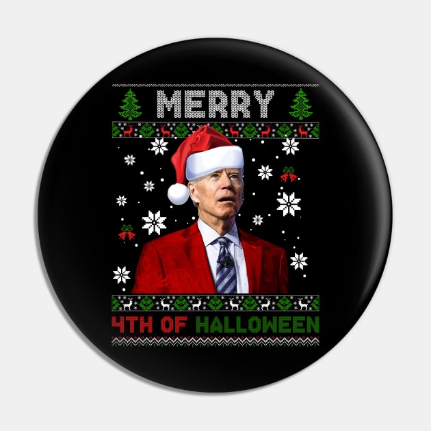 Merry 4th Of Halloween Funny Joe Biden Christmas Ugly Sweater Pin by petemphasis