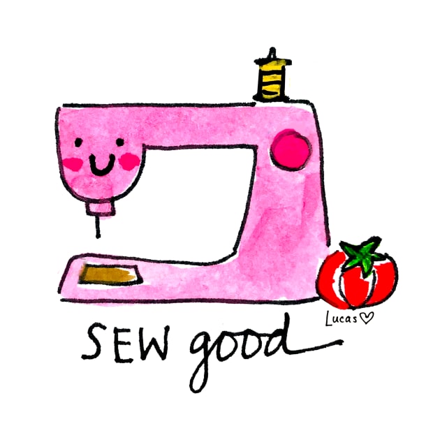 Sew Good by Lady Lucas