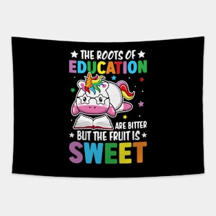 The Roots Of Education Are Bitter But The Fruit Is Sweet - Back to School Tapestry