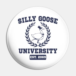 Silly Goose University Funny Meme School Silly Goose Academy Pin