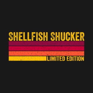 Shellfish Shucker T-Shirt