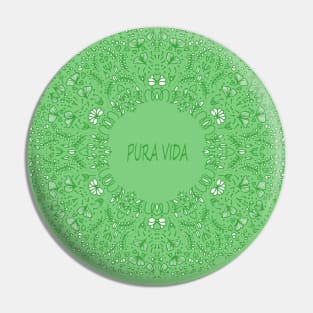 PURA VIDA Pin