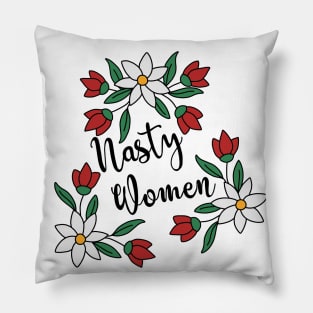 Nasty Women Pillow