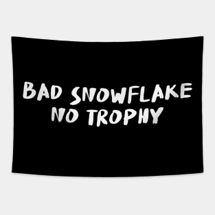 Bad Snowflake, No Trophy Tapestry