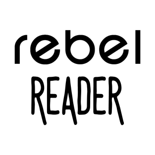 Rebel Reader 3 T-Shirt